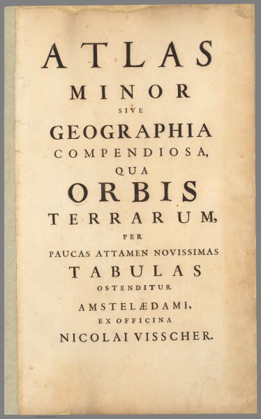 E86 -  Atlas Minor sive Geographia Compendiosa, qua Orbis Terrarum