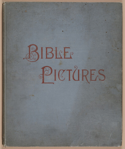 E245 - Bible Pictures 1890 - 1915