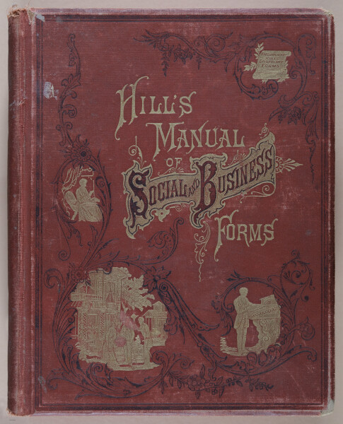 E297 - Hill's Manual of Social and Business Forms 1890 - 7292