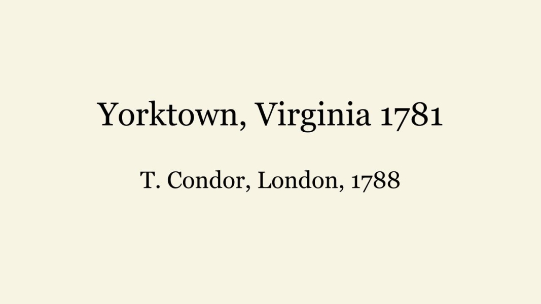 Yorktown, Virginia, 1781